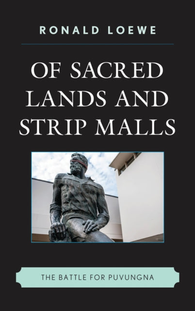 Book cover of: Of Sacred Lands and Strip Malls. By: Ronald Loewe