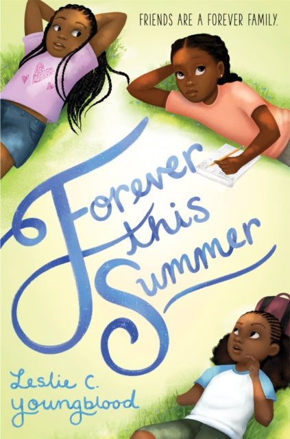Book cover of: Forever This Summer. By: Leslie C. Youngblood