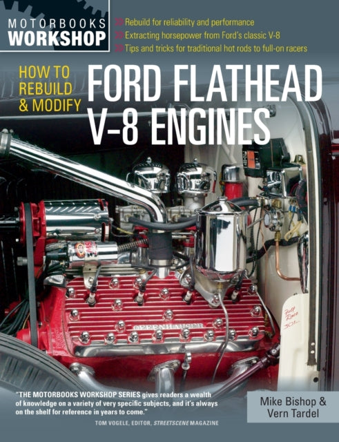 Book cover of: How to Rebuild and Modify Ford Flathead V-8 Engines. By: Mike Bishop