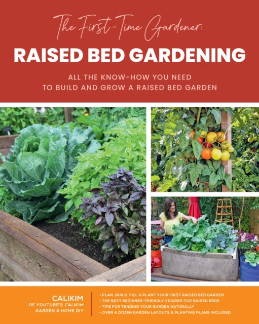 Book cover of: First-Time Gardener: Raised Bed Gardening. By: CaliKim