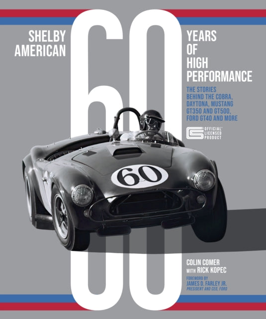 Book cover of: Shelby American 60 Years of High Performance. By: Colin Comer