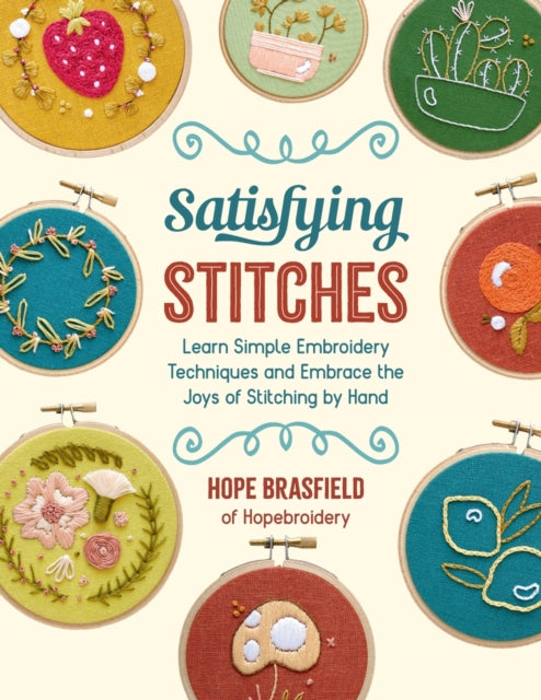Book cover of: Satisfying Stitches. By: Hope Brasfield