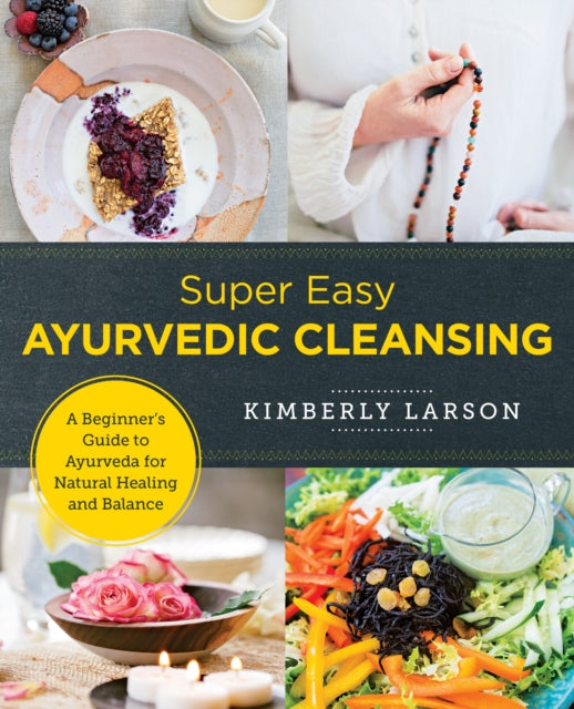 Book cover of: Super Easy Ayurvedic Cleansing. By: Kimberly Larson