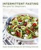 Book cover of: Intermittent Fasting Recipes for Beginners. By: Nicole Poirier