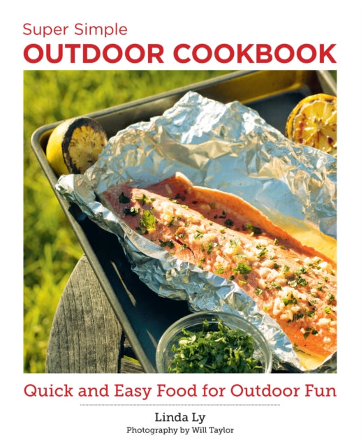 Book cover of: Super Simple Outdoor Cookbook. By: Linda Ly