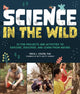 Book cover of: Science in the Wild. By: Erica l. ón