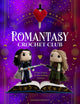 Book cover of: Romantasy Crochet Club