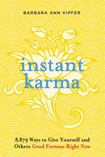 Book cover of: Instant Karma. By: Barbara Ann Kipfer