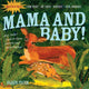 Book cover of: Indestructibles: Mama and Baby!