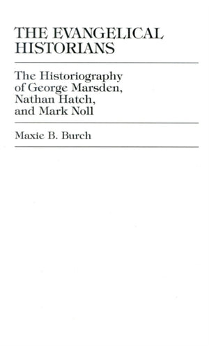 Evangelical Historians