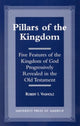 Book cover of: Pillars of the Kingdom. By: Robert I. Vasholz