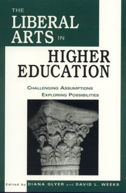 Book cover of: Liberal Arts in Higher Education