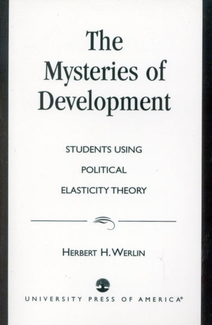 Book cover of: Mysteries of Development. By: Herbert H. Werlin