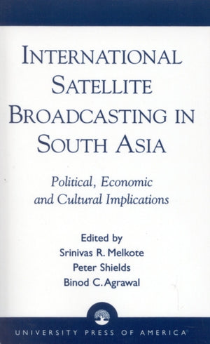 International Satellite Broadcasting in South Asia