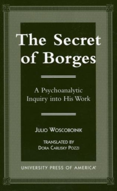 Book cover of: Secret of Borges. By: Dora Carlisky Pozzi