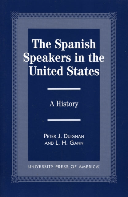 The Spanish Speakers in the United States