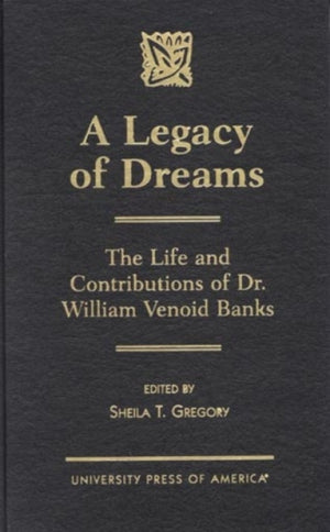 A Legacy of Dreams