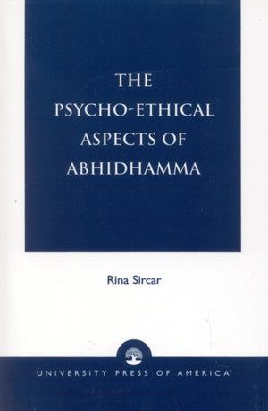 The Psycho-Ethical Aspects of Abhidhamma