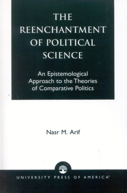 The Reenchantment of Political Science