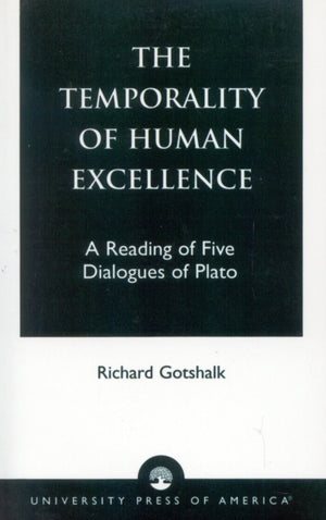 The Temporality of Human Excellence
