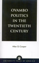 Book cover of: Ovambo Politics in the Twentieth Century