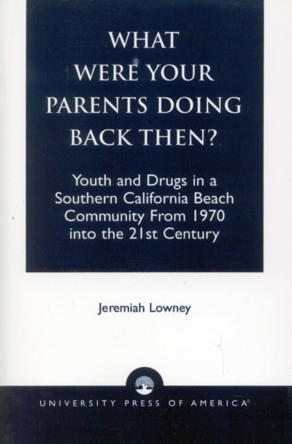 Book cover of: What Were Your Parents Doing Back Then?