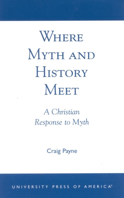 Where Myth and History Meet