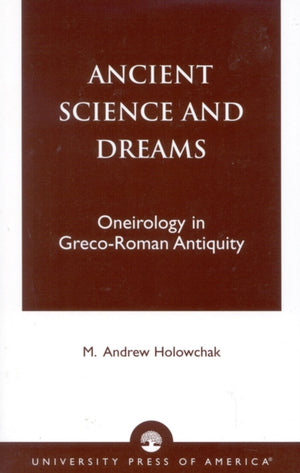 Ancient Science and Dreams