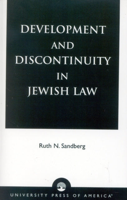 Book cover of: Development and Discontinuity in Jewish Law
