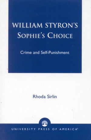 William Styron's Sophie's Choice