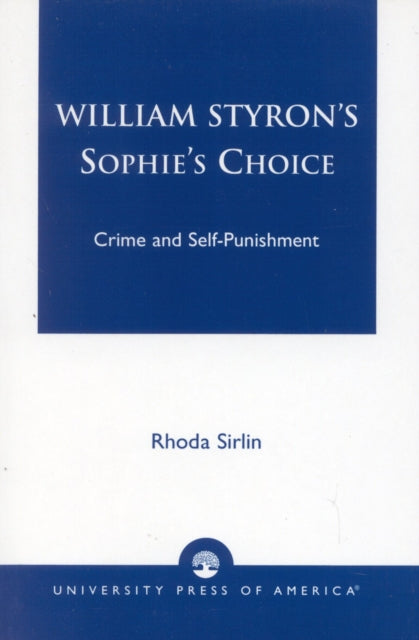 William Styron's Sophie's Choice