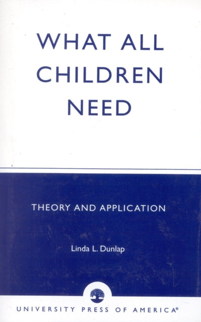 Book cover of: What All Children Need