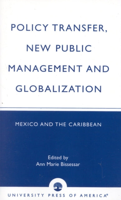 Policy Transfer, New Public Management and Globalization