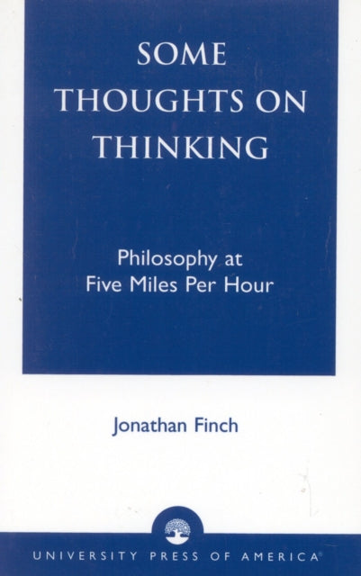 Some Thoughts on Thinking