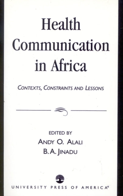Book cover of: Health Communication in Africa. By: Alali Andy O.