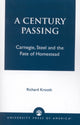 Book cover of: Century Passing. By: Richard Krooth
