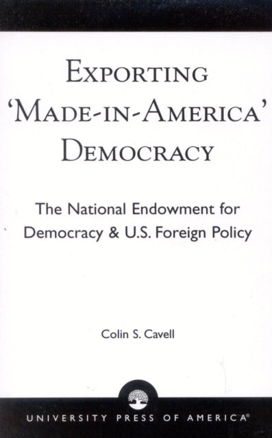 Exporting 'Made in America' Democracy
