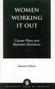 Book cover of: Women Working It Out. By: Julianne Nelson