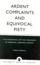 Book cover of: Ardent Complaints and Equivocal Piety. By: William E. Jackson