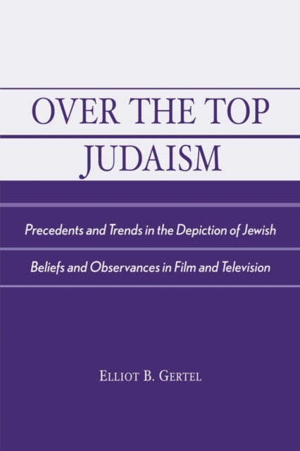 Book cover of: Over the Top Judaism