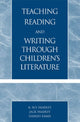 Book cover of: Teaching Reading and Writing Through Children's Literature