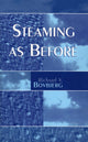 Book cover of: Steaming as Before. By: Richard V. Bovbjerg