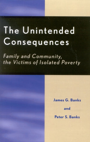 Unintended Consequences