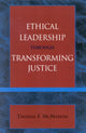 Book cover of: Ethical Leadership through Transforming Justice. By: Thomas McMahon