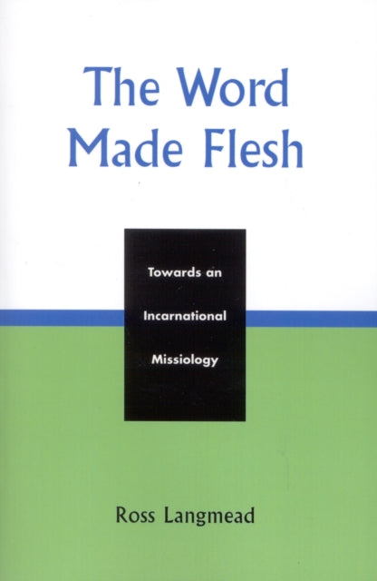 Book cover of: Word Made Flesh. By: Ross Langmead