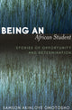 Book cover of: Being an African Student. By: Samson Akinloye Omotosho