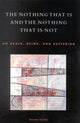 Book cover of: Nothing That Is and the Nothing That Is Not. By: Steven Carter
