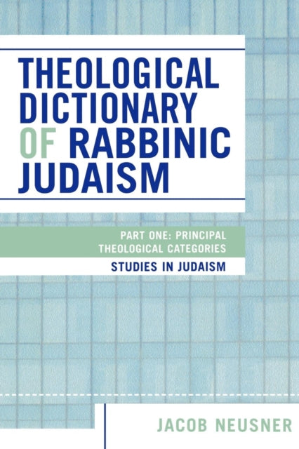 Theological Dictionary of Rabbinic Judaism