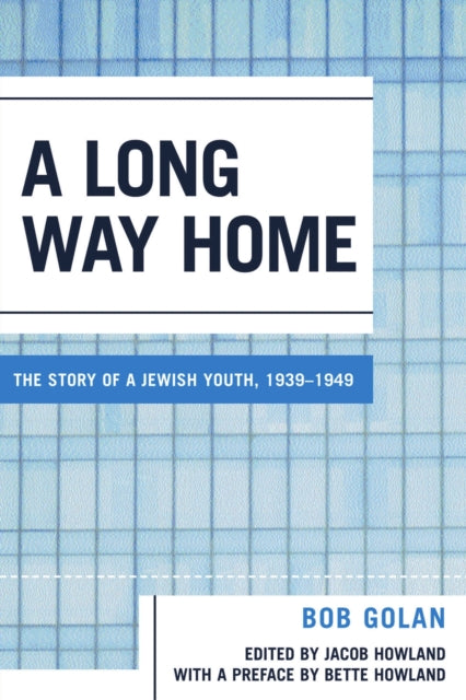 Book cover of: Long Way Home. By: Bob Golan