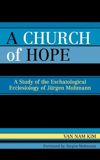 Book cover of: Church of Hope. By: Van Nam Kim